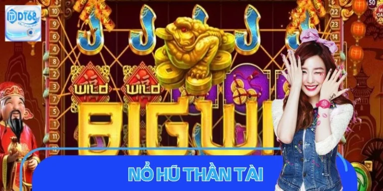 Nổ Hũ Thần Tài – Cách Chơi Đơn Giản, Tỷ Lệ Thắng Hấp Dẫn